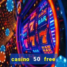 casino 50 free spins portugal