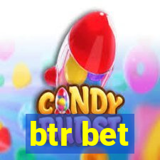 btr bet