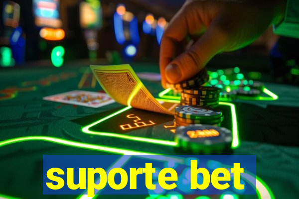 suporte bet