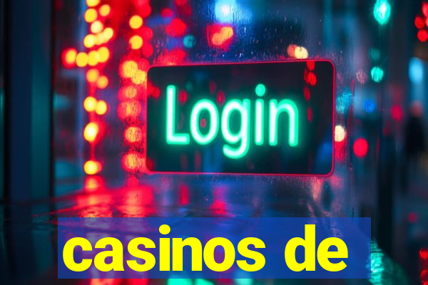 casinos de