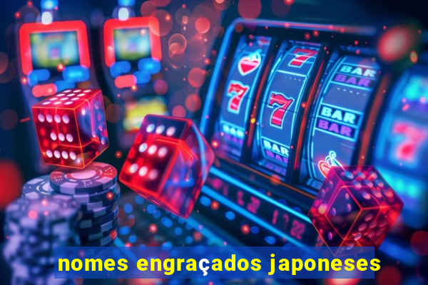 nomes engraçados japoneses