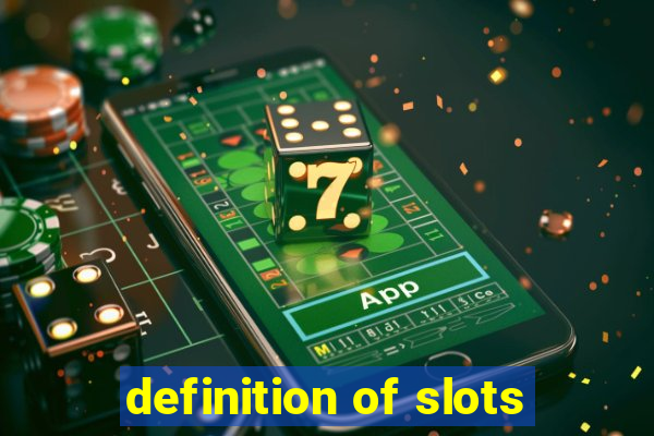 definition of slots