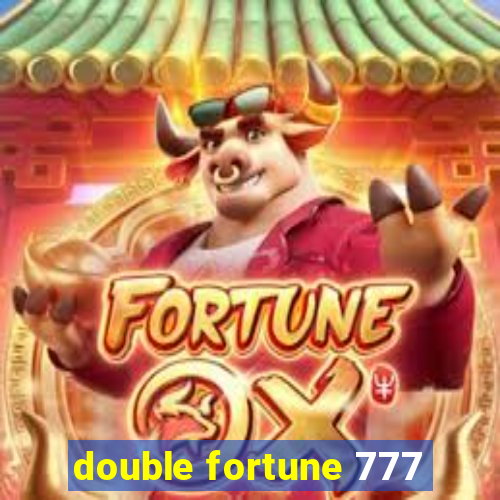 double fortune 777