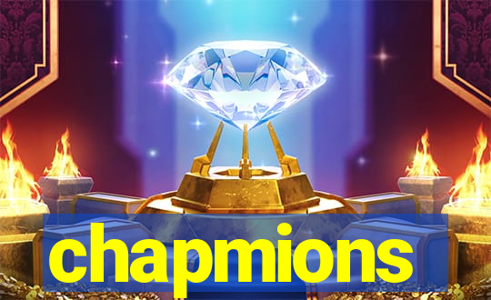 chapmions