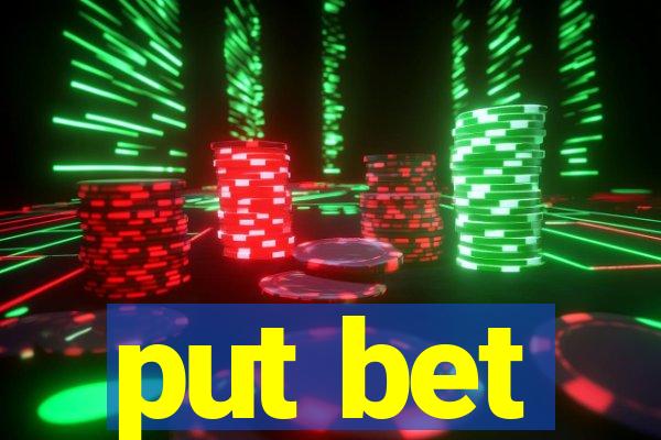 put bet