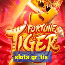 slots gr谩tis