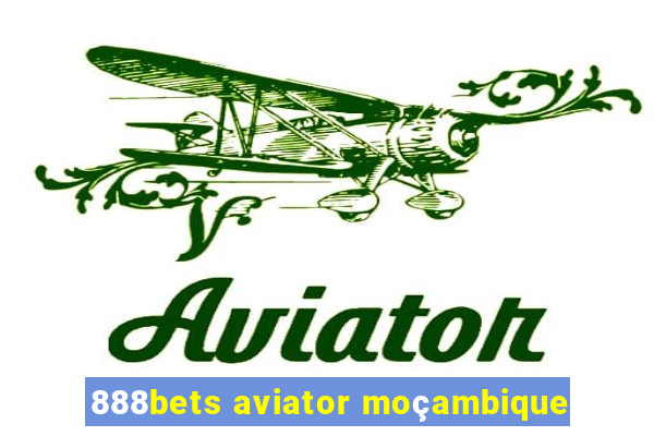 888bets aviator moçambique