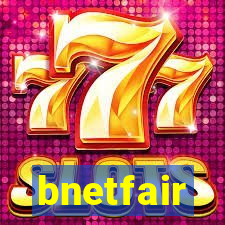 bnetfair