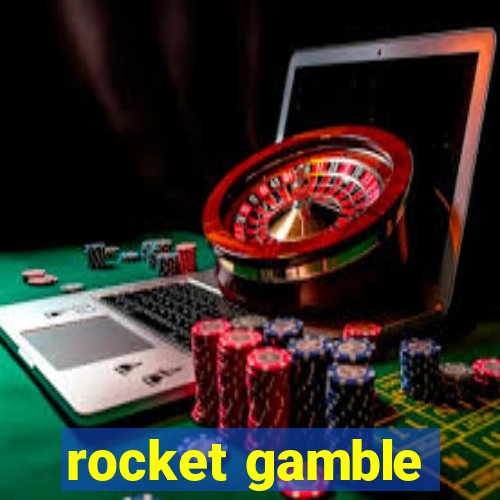 rocket gamble