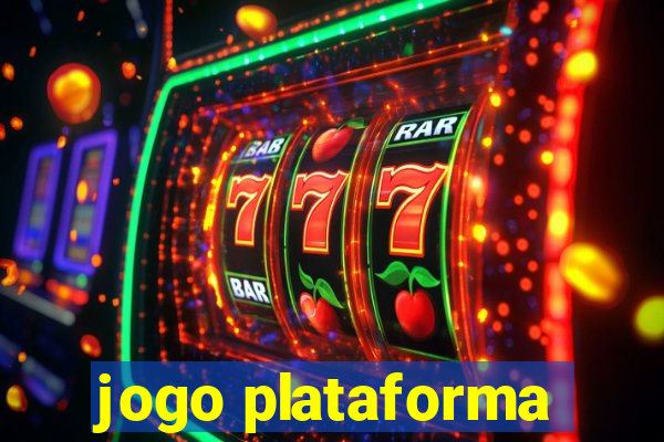 jogo plataforma