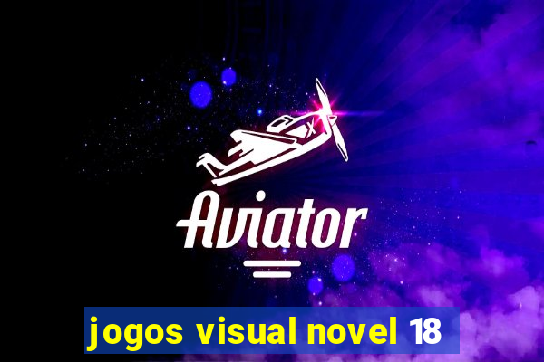 jogos visual novel 18