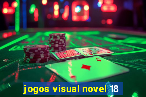 jogos visual novel 18