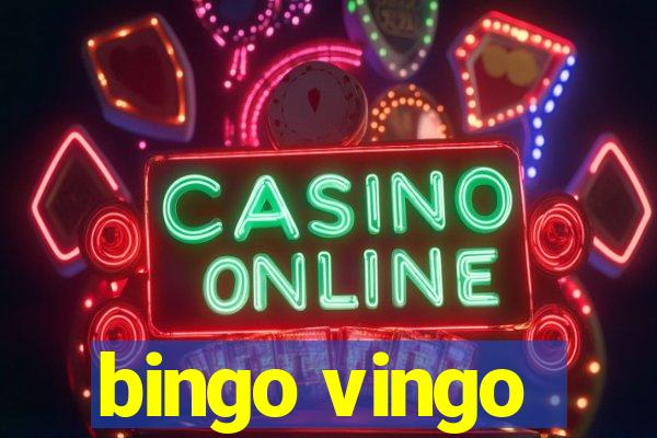 bingo vingo