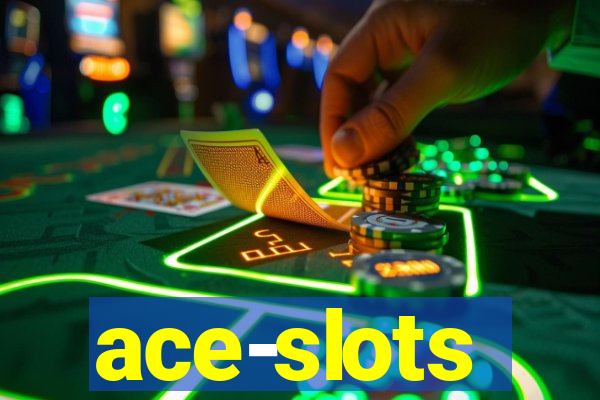 ace-slots