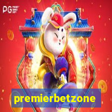 premierbetzone apostas online