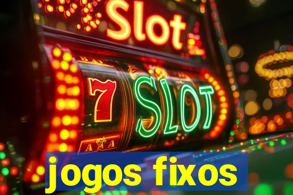 jogos fixos