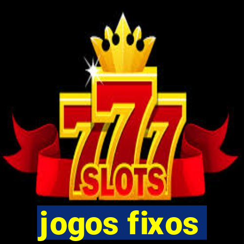 jogos fixos