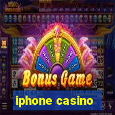 iphone casino