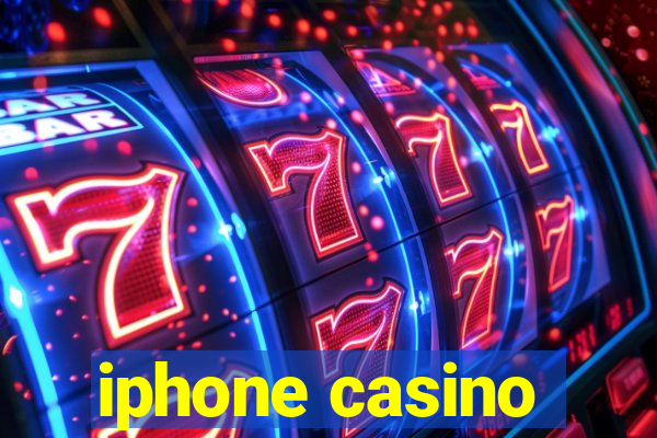 iphone casino