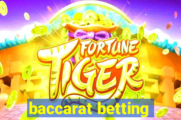 baccarat betting