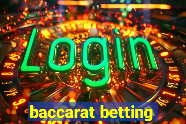 baccarat betting