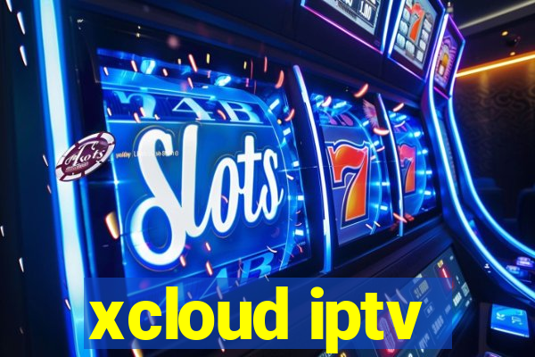 xcloud iptv