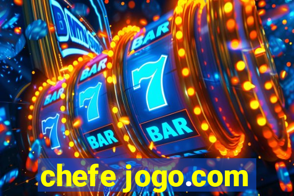 chefe jogo.com