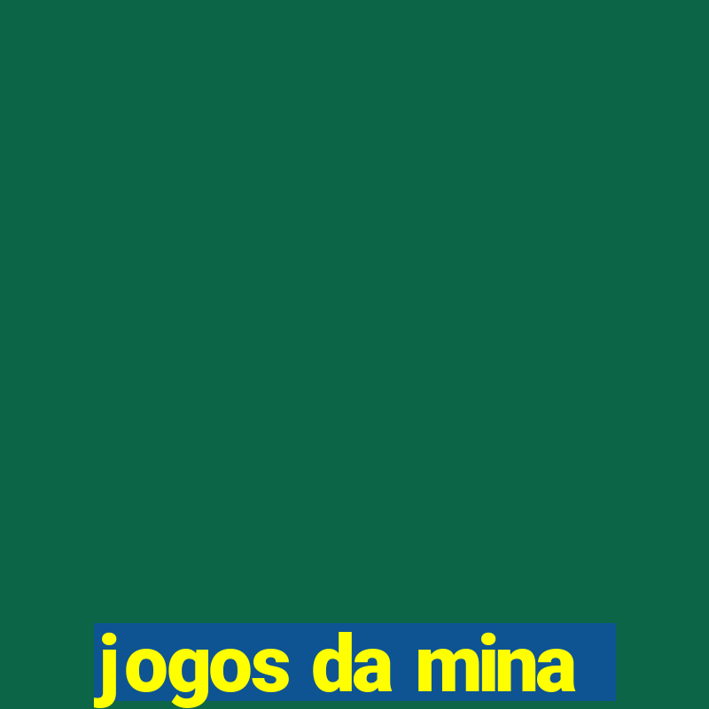 jogos da mina