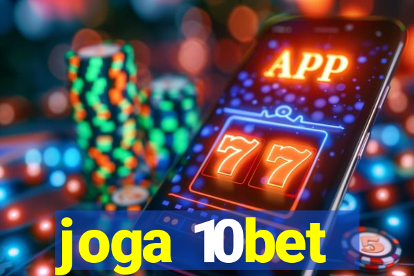 joga 10bet