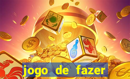 jogo de fazer dinheiro de verdade