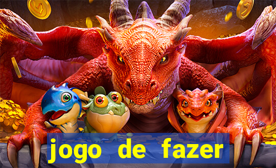 jogo de fazer dinheiro de verdade