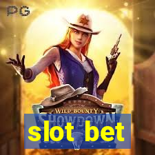 slot bet