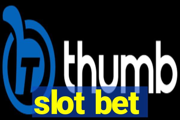 slot bet