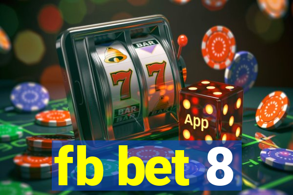 fb bet 8