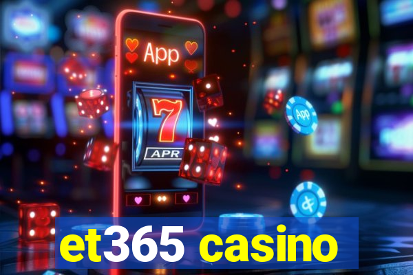 et365 casino