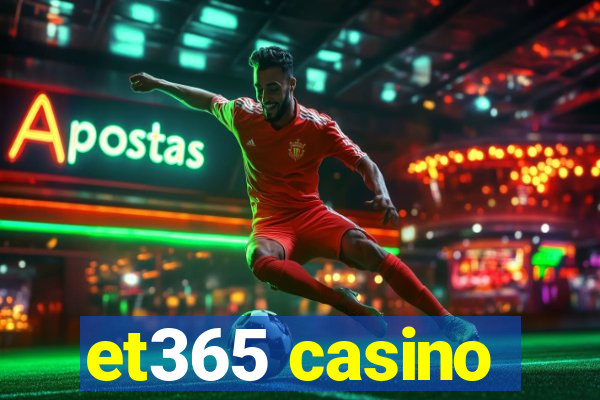 et365 casino