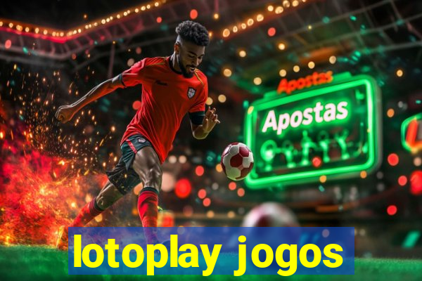 lotoplay jogos