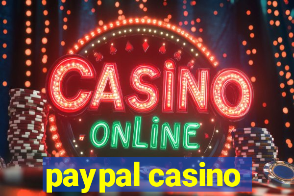 paypal casino