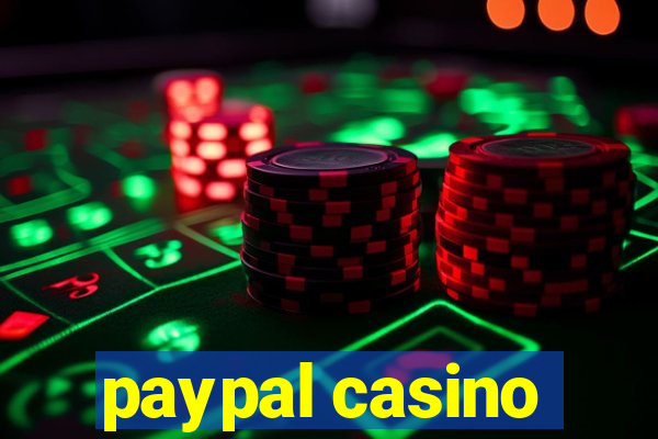 paypal casino