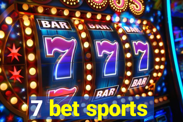 7 bet sports