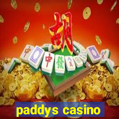 paddys casino