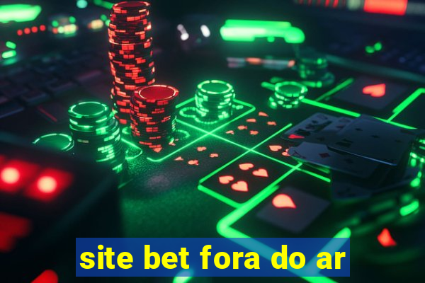 site bet fora do ar