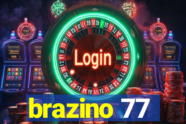 brazino 77