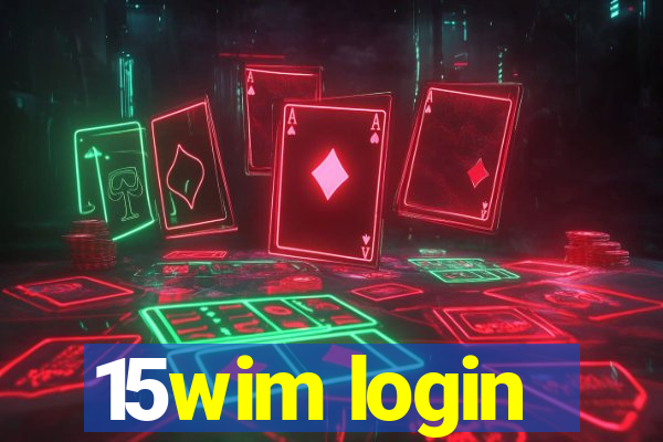 15wim login