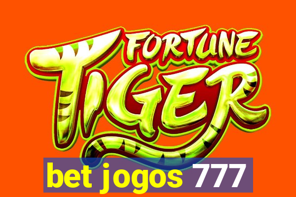 bet jogos 777