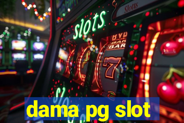 dama pg slot