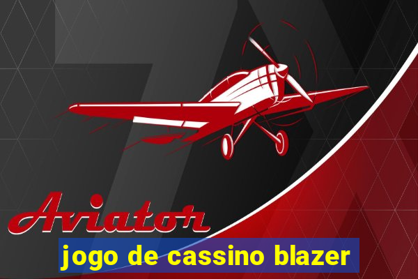 jogo de cassino blazer