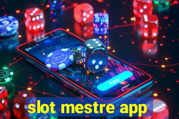 slot mestre app