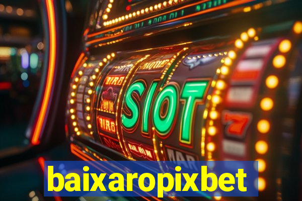 baixaropixbet