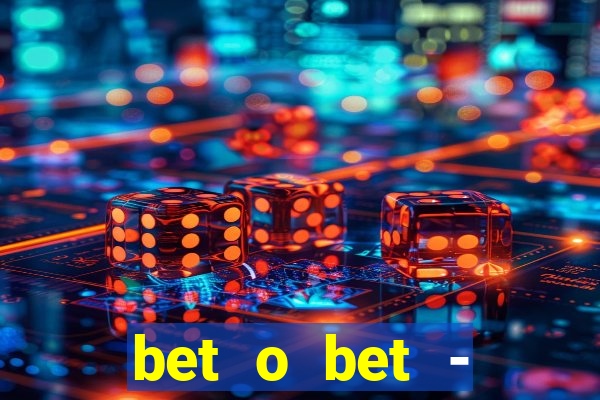 bet o bet - reclame aqui